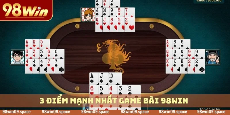 3 điểm mạnh nhất game bài 98WIN