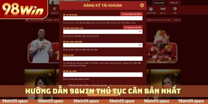 Hướng dẫn 98WIN thủ tục căn bản nhất