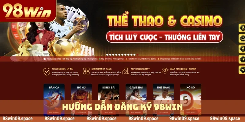 hướng dẫn Đăng Ký 98WIN