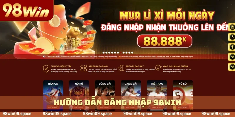 hướng dẫn Đăng nhập 98WIN