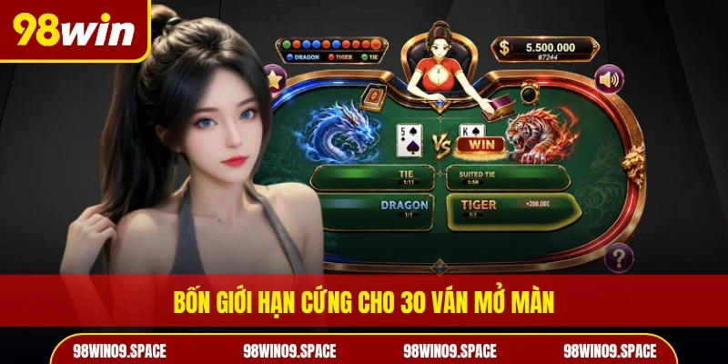 Bốn giới hạn cứng cho 30 ván mở màn